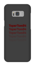 tapertom84 Samsung Phone Cases
