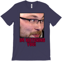 I´m watching You T-Shirts