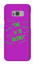 Silent "e" Samsung Phone Case