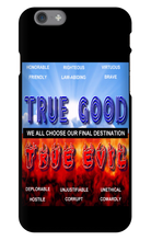 TRUE GOOD OR TRUE EVIL iPhone