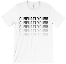 cumfurtlydumb T-Shirts