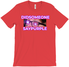 DIDSOMEONESAYPURPLE Shirt