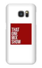 thatonemixshow Samsung Phone Cases