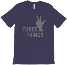Three Things T-Shirts