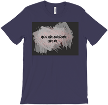 You Are Awesome T-Shirts
