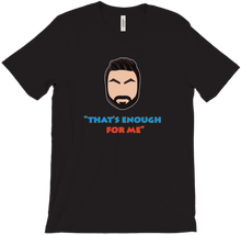 RockyTheKidd - "That's Enough For Me" Shirt