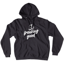 sofreakinggood Hoodies (No-Zip/Pullover)