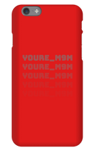 youre_m9m iPhone Phone Cases