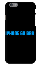 IPHONE GO BRR
