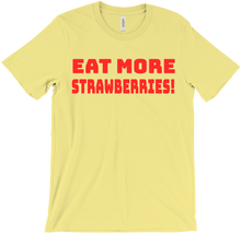 Eat More Strawberries Tee