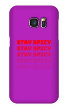 Stay Spicy Samsung Case