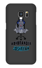 adhdrangerjoshryan Samsung Phone Cases