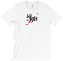 End Inequality T-Shirts