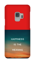 Happiness is the Meaning Samsung Phone Cases