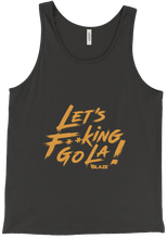 Lets F**king Go La! Tank Top