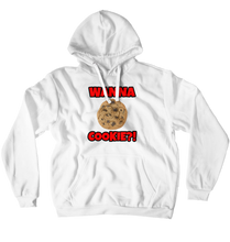WANNA COOKIE?! Hoodie