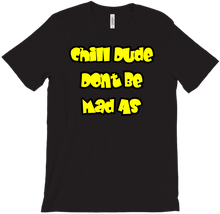 Chill Dude T-Shirts