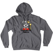 Everyone Is A Princess Hoodie