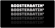 Boosterbatin'  XXL Gaming Mousepad
