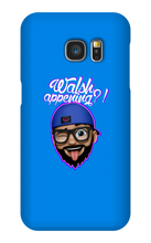 walshappening Samsung Phone Cases