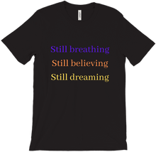 Still breathing T-Shirts