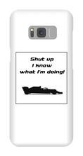 Samsung Cases - I know what I'm doing