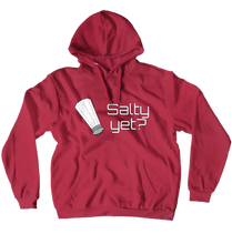 Salty Yet Hoodie