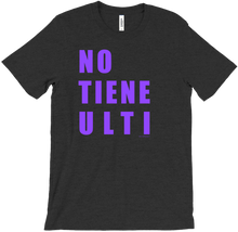No Tiene Ulti T-Shirts