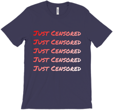 Just Censored T-Shirts