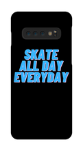 Skate All Day Everyday Samsung Phone Cases