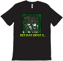 Sei das Gras - Shirt