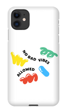 No bad vibes allowed iPhone Phone Case