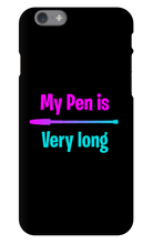 My pen is very long  Iphone case