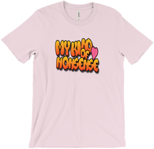 My Kind of Nonsense T-Shirt