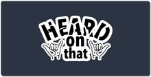 Heard On That XXL Gaming Mousepad