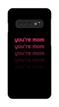 youre_m9m Samsung Phone Cases