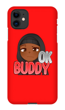 Okay Buddy iPhone Phone Cases