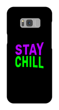 Stay Chill Samsung Phone Case