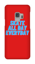 Skate All Day Everyday Samsung Phone Cases
