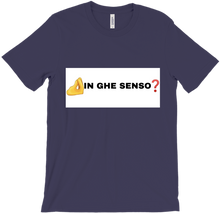 La T-Shirt In Ghe Senso?