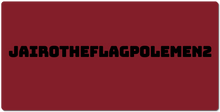 jairotheflagpolemen2021 XXL Gaming Mousepad