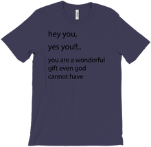 You are a wonderful gift T-Shirt