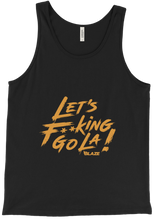 Lets F**king Go La! Tank Top