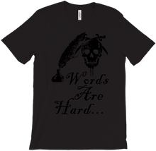 Words Are Hard T-Shirts