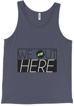 We Out Here Tank Top