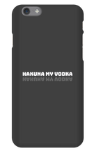 HAKUNA MY VODKA  iPhone Phone Cases
