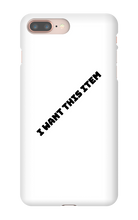 I want this item phone case