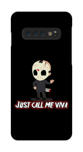 just_call_me_viva Samsung Phone Cases