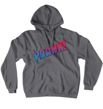 Sweat "PRANK !" (No-Zip/Pullover)