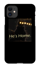 He's Home iPhone Case
